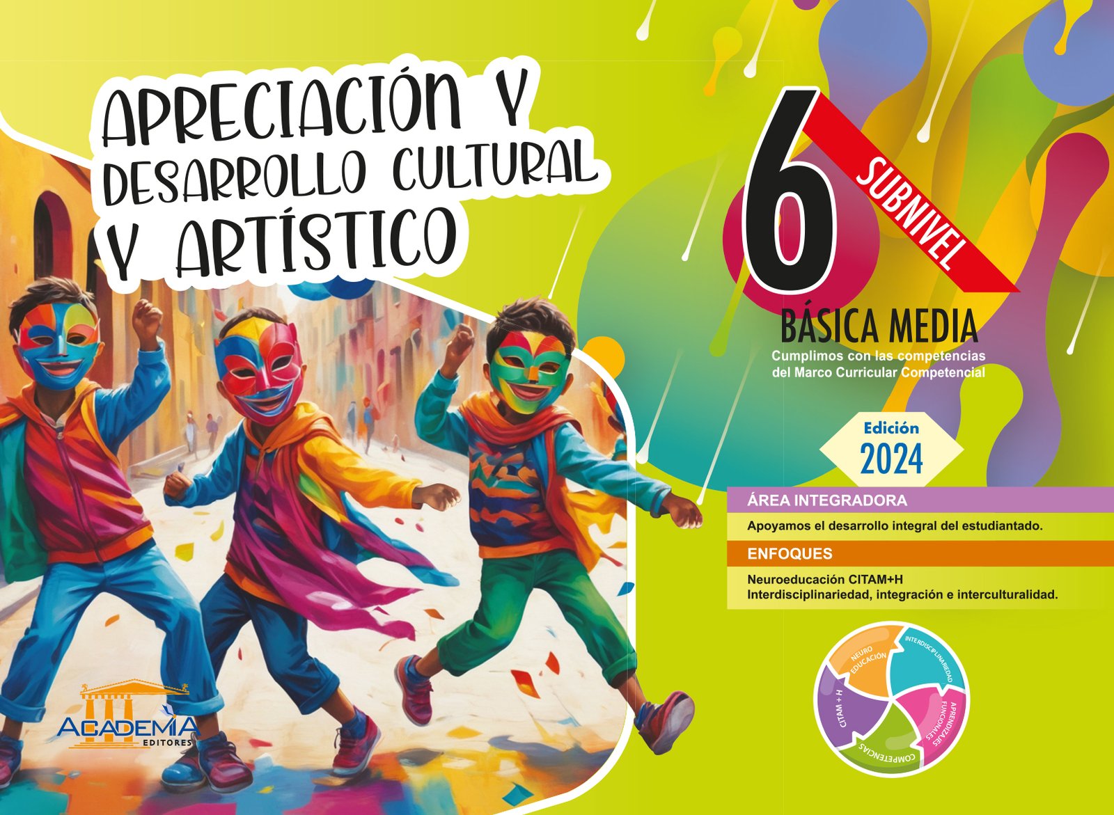 AI- Apreciación y Desarrollo Cultural y Artístico 6